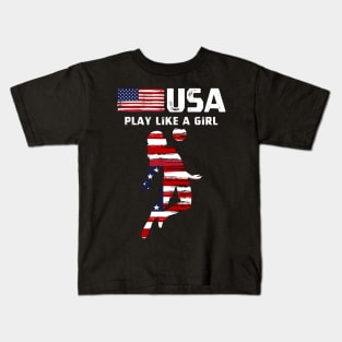 USA Play Like a Girl Soccer Football USA Flag Soccer Girl Kids T-Shirt